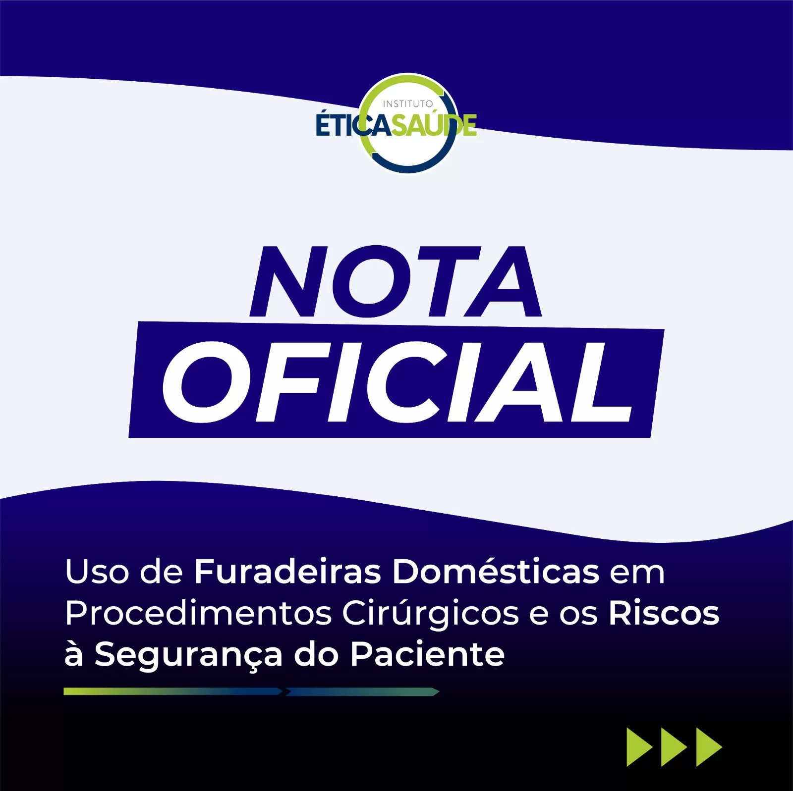 Posicionamento sobre o Uso de Furadeiras Domésticas em Procedimentos Cirúrgicos e os Riscos à Segurança do Paciente