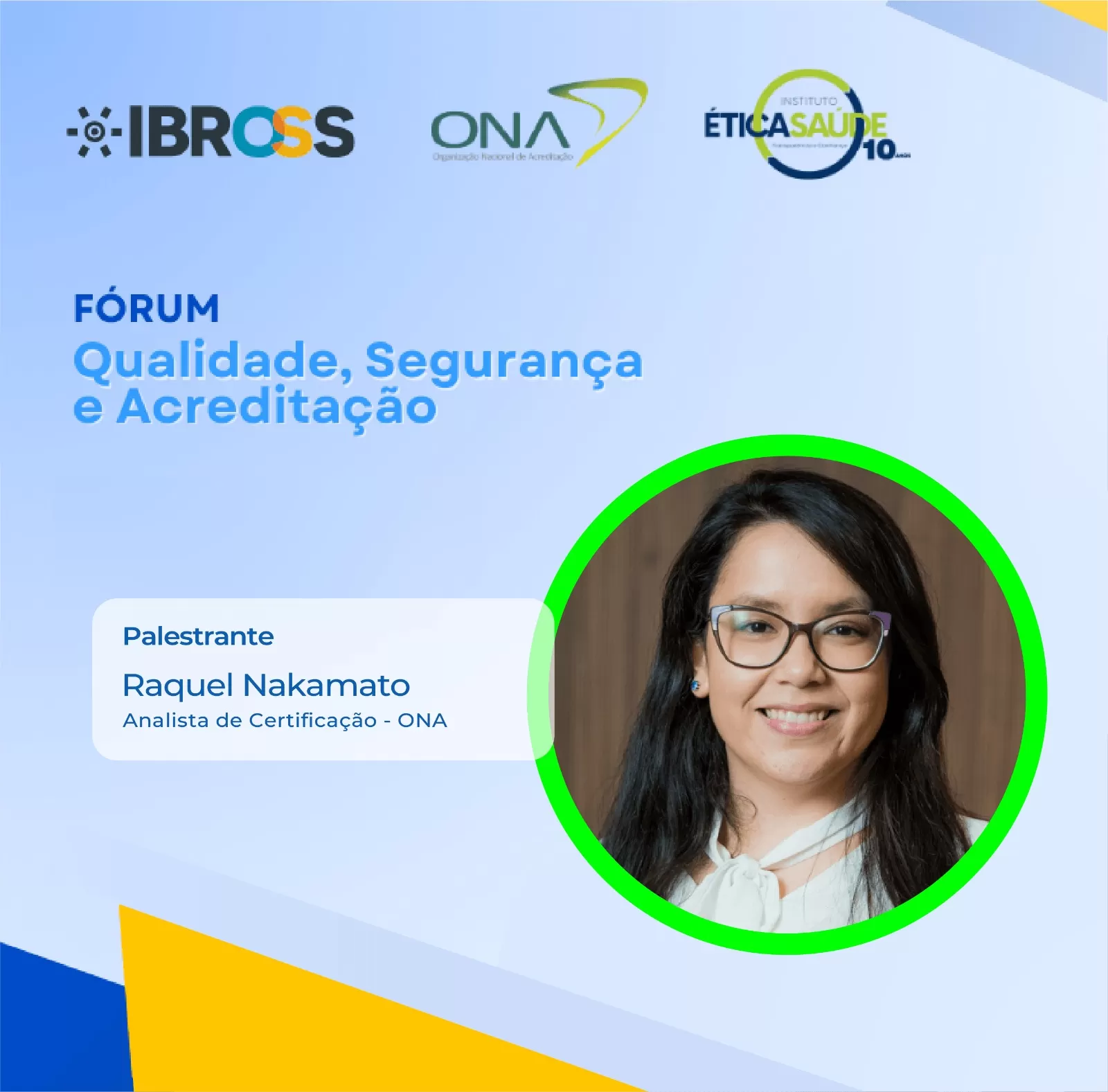 Fórum reúne profissionais para aprofundar conhecimento sobre Acreditação em Saúde