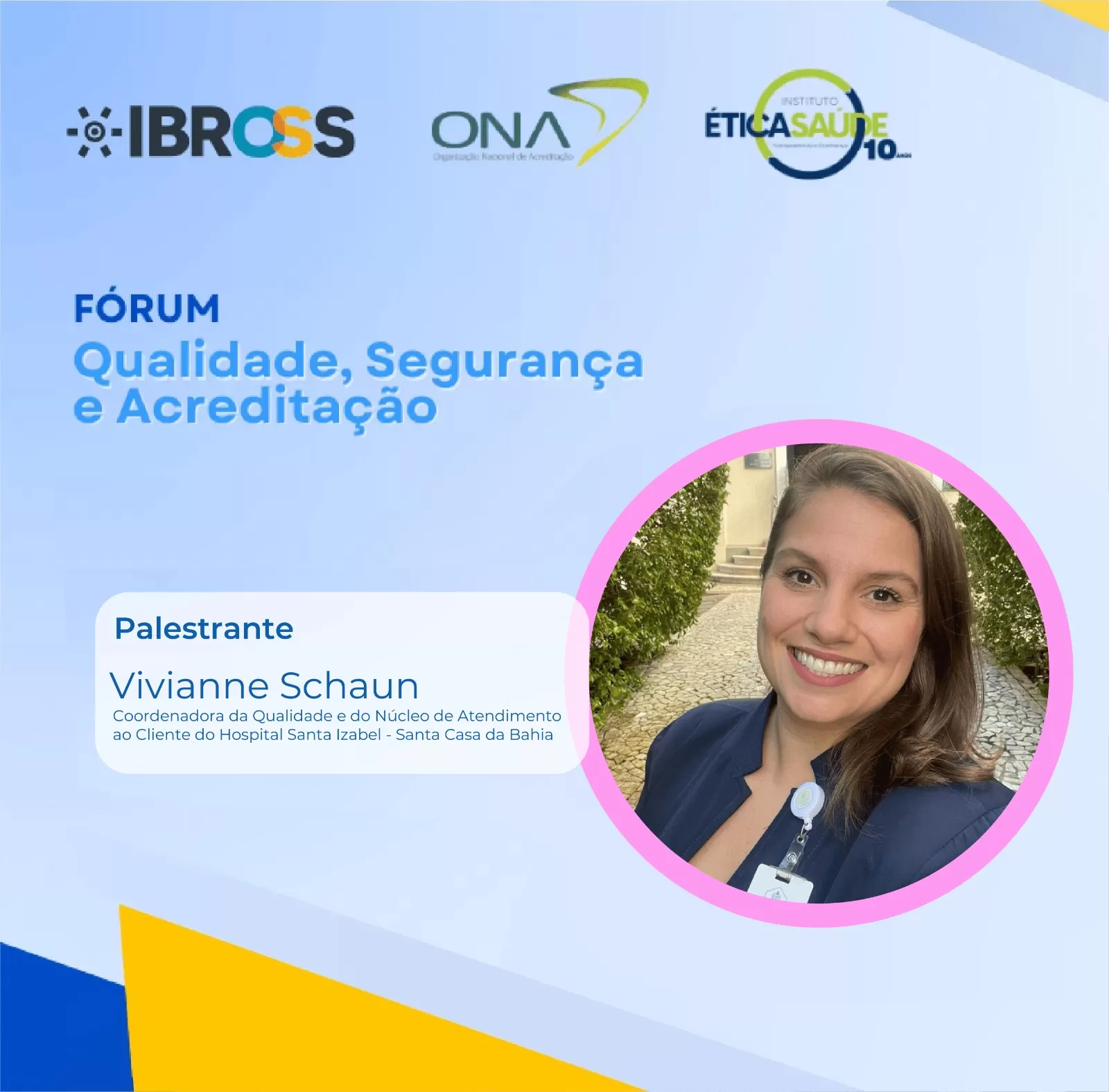 Fórum discute comunicação efetiva e eventos adversos em unidades de saúde geridas por Organizações Sociais