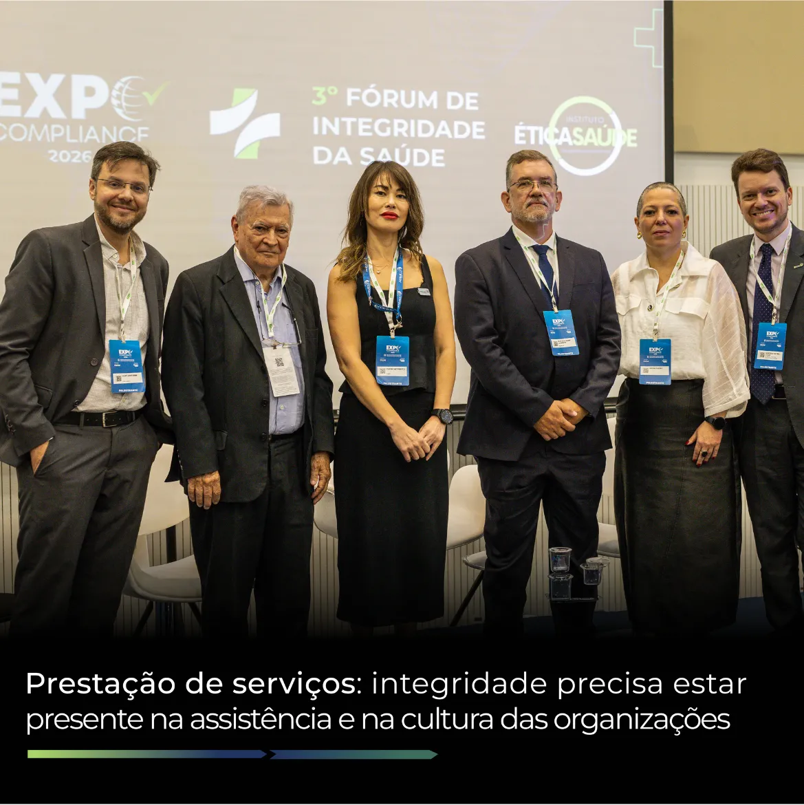 Prestação de serviços: integridade precisa estar presente na assistência e na cultura das organizações Prestação de serviços: integridade precisa estar presente na assistência e na cultura das organizações