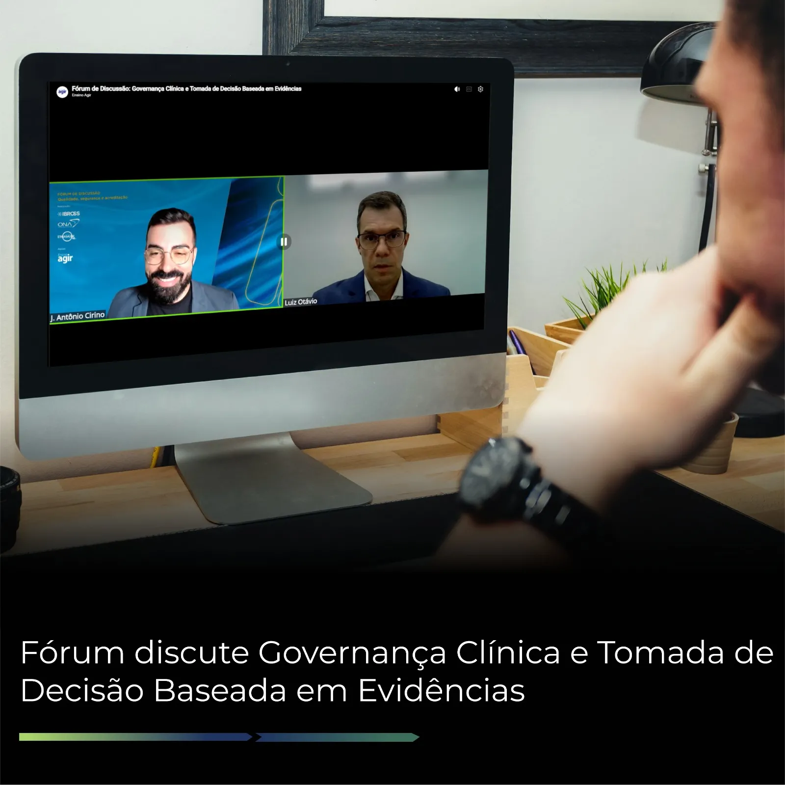 Fórum discute Governança Clínica e Tomada de Decisão Baseada em Evidências Fórum discute Governança Clínica e Tomada de Decisão Baseada em Evidências